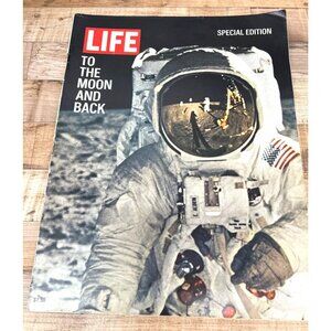 Life Magazine Special Edition 1969 "To The Moon And Back"